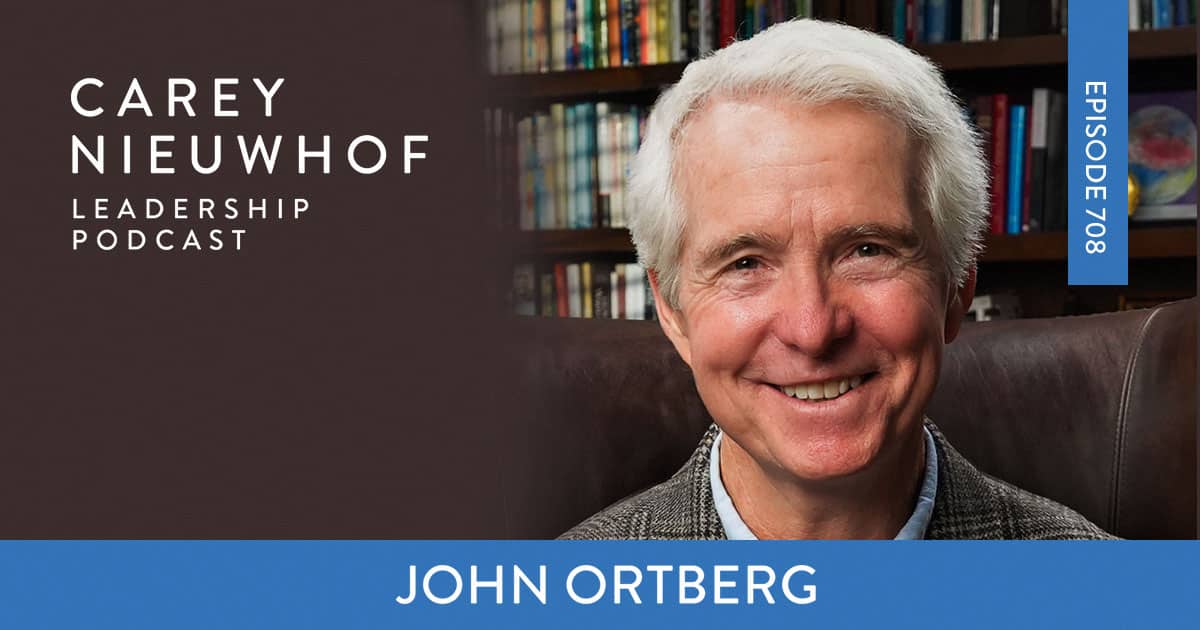 Episode 708: John Ortberg on The Spiritual Power of Personal Inadequacy, What the Church Can Learn From Alcoholics, and Why the Church Keeps Producing Elder Brothers