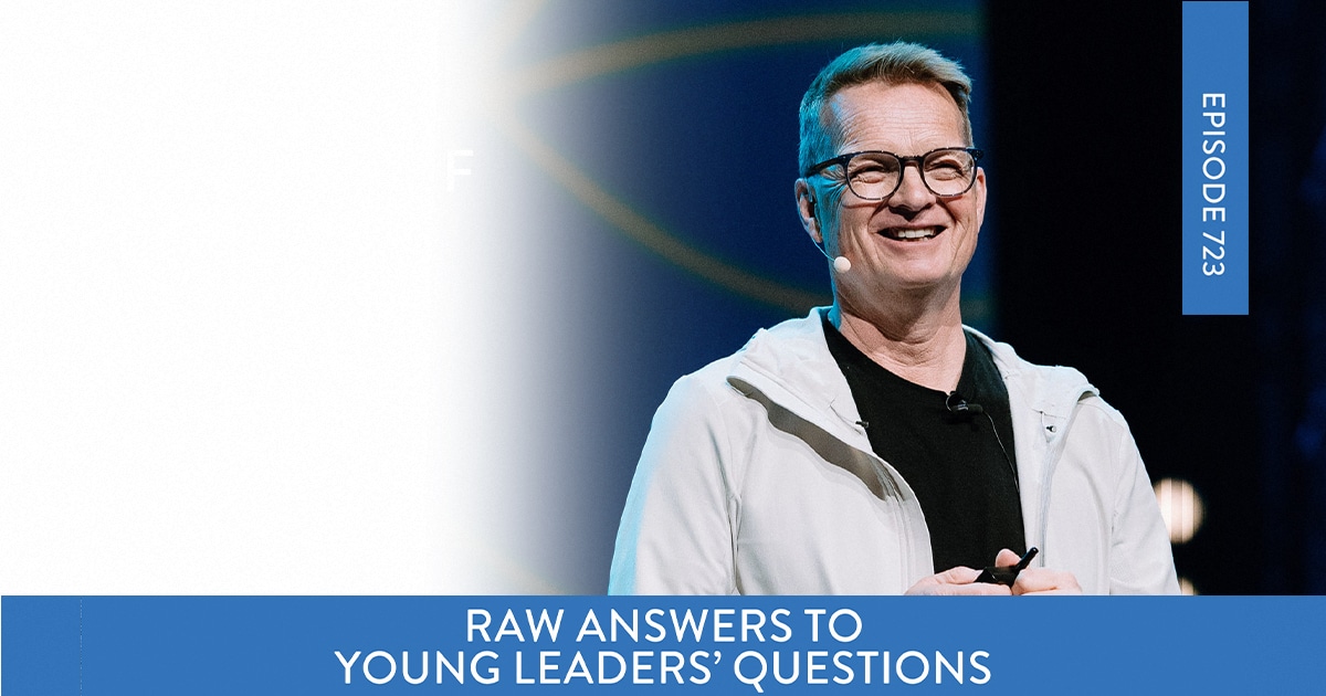 Episode 723: Pick My Brain: Raw Answers to Your Leadership Questions on Ambition, Media Consumption, Being a “Professional” Christian, and Firing People